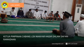 Ketua Pimpinan Cabang LDII Manyar Hadir dalam Safari Ramadhan